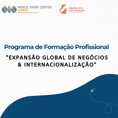 WTC Lisboa International Academy - Programa de Formação Profissional - 18:00 - 6 Out, 2025